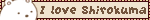 transbro.neocities.org A beige blinkie reading `I love Shirokuma` with the polar bear sumikko gurashi character to the left